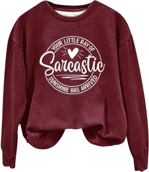 Jackett Women Printed Your Little Of Sarcastic Sunshine Has Arrived Round Neck Simple Retro Hoodless Sweatshirt