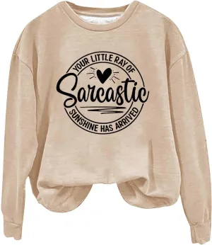 Jackett Women Printed Your Little Of Sarcastic Sunshine Has Arrived Round Neck Simple Retro Hoodless Sweatshirt