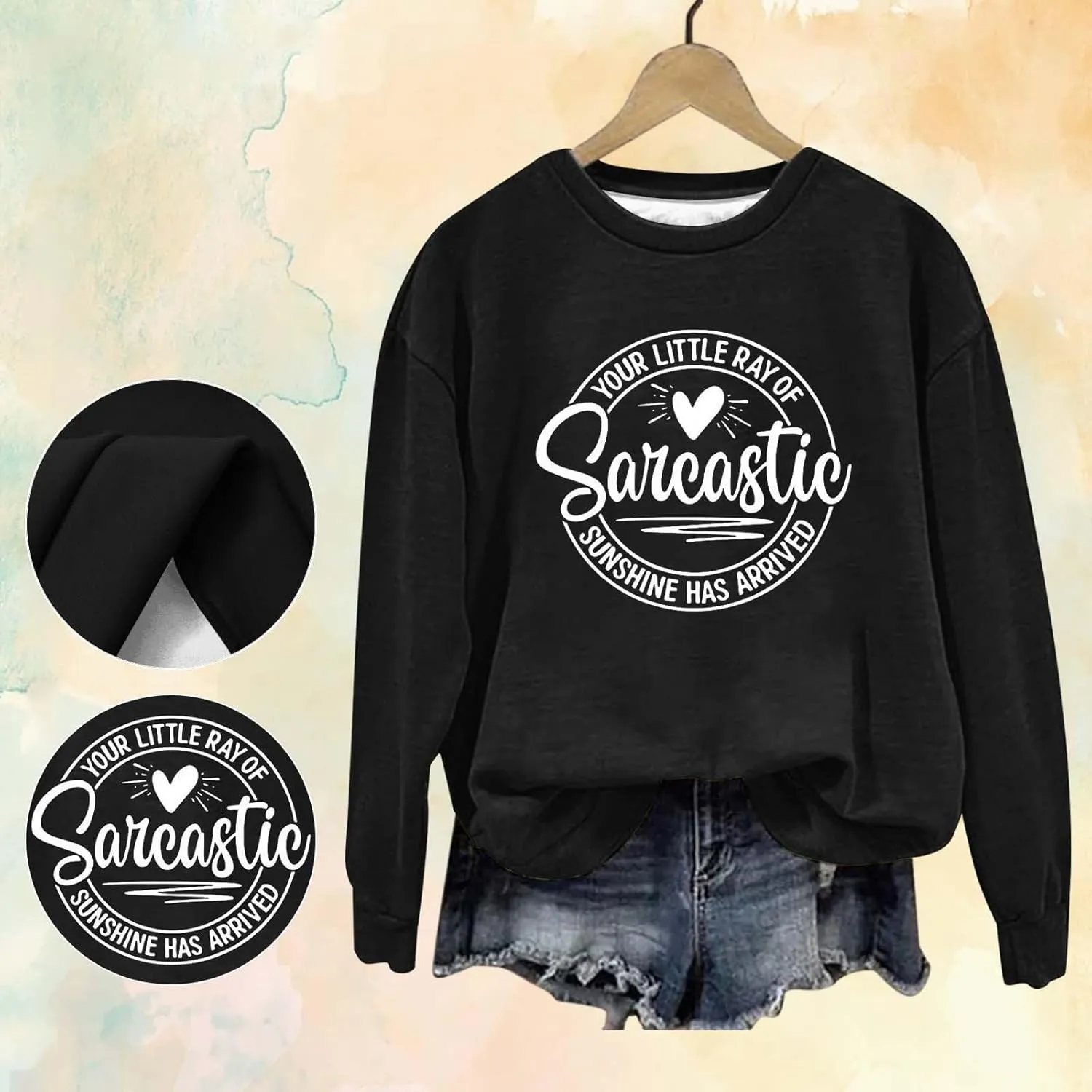 Jackett Women Printed Your Little Of Sarcastic Sunshine Has Arrived Round Neck Simple Retro Hoodless Sweatshirt