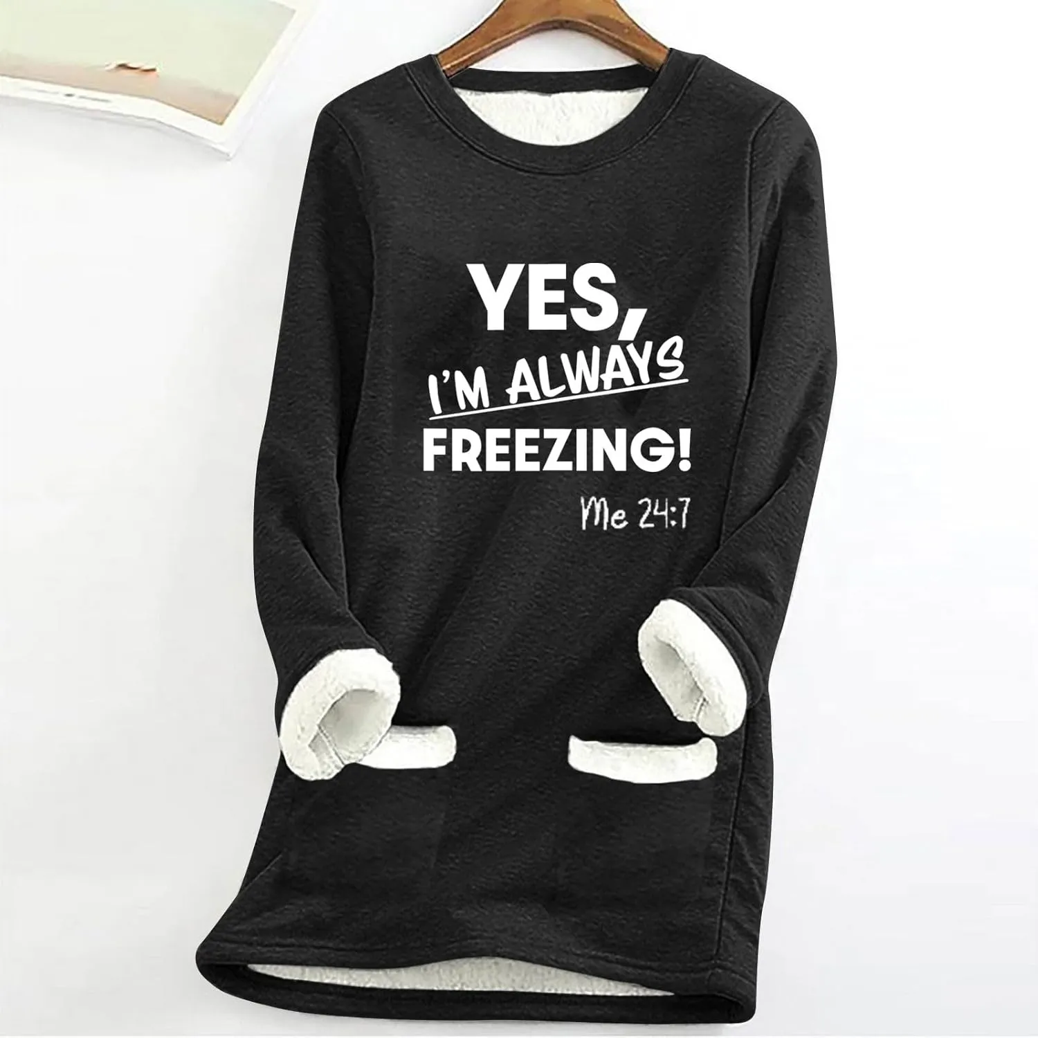 Yes I'M Always Freezing Sherpa Sweatshirt for Women Thermal Fleece Tops Winter Warm Underwear Round-Neck Tops