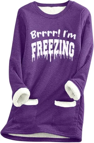 Yes I'M Always Freezing Sherpa Sweatshirt for Women Thermal Fleece Tops Winter Warm Underwear Round-Neck Tops