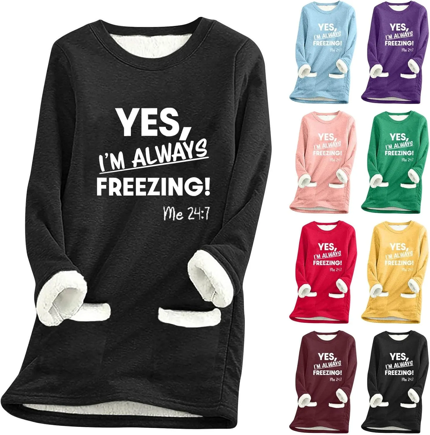 Yes I'M Always Freezing Sherpa Sweatshirt for Women Thermal Fleece Tops Winter Warm Underwear Round-Neck Tops